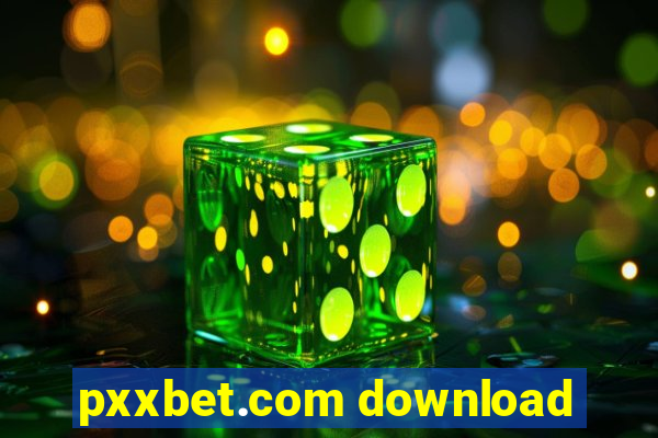 pxxbet.com download